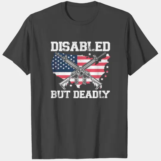 Disabled Veteran Military Soldier Army USA T Shirts