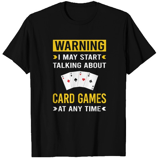 Warning Card Game Games Cards T Shirts