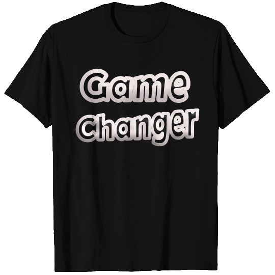 a description-Game changer Gifts T Shirts