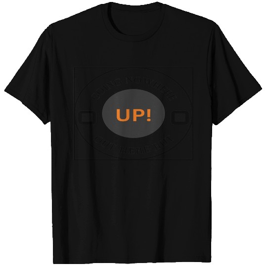 Never give up T Shirts