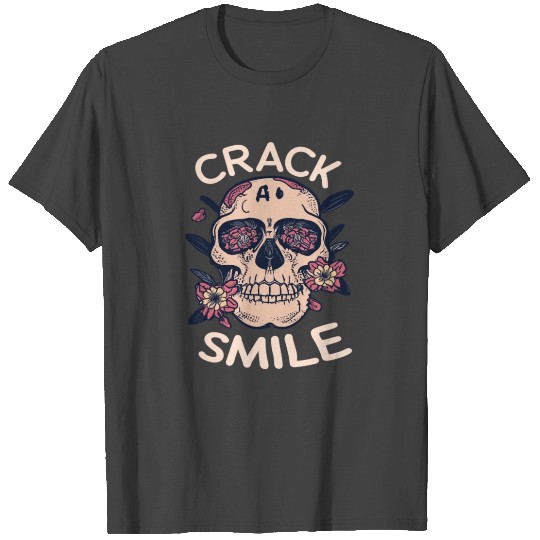 Skulls Crack A Smile Totenkopf Skull T Shirts