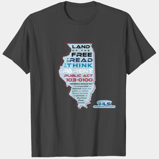 Land of the Free to Read – IL PA 103-0100 T Shirts