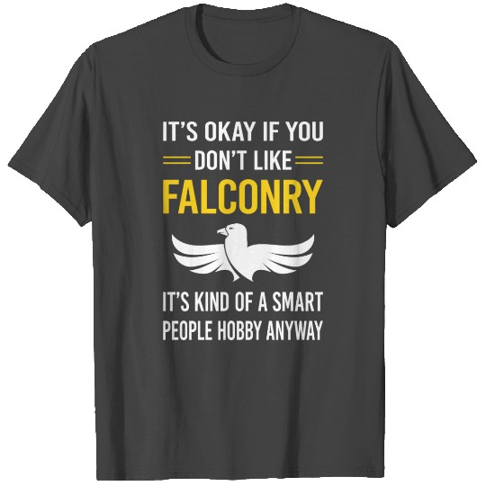 Smart People Falconry Falconer T Shirts