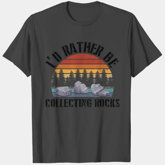 Geology Stones Collecting | Gemstone Gift T Shirts