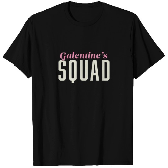 Be My Galentine. Galentine's Day T Shirts