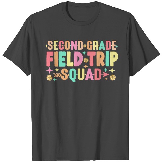 2nd Second Grade Field Trip Squad Matching T Shirts