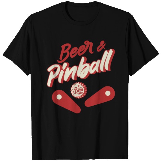 Beer And Pinball T Shirts