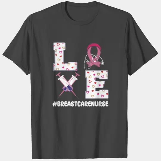 Love Breast Care Nurse Valentine's Day T Shirts