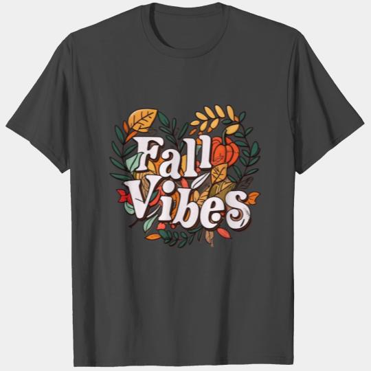 Fall Heart Love Autumn Leaves Fall Vibes T Shirts