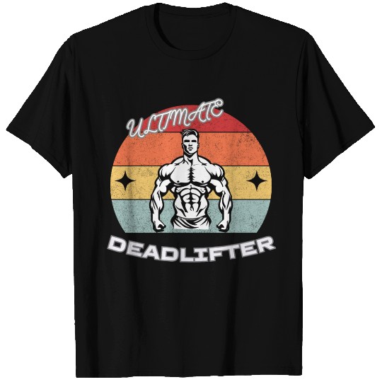 The Powerhouse: Ultimate Deadlifter Apparel T Shirts