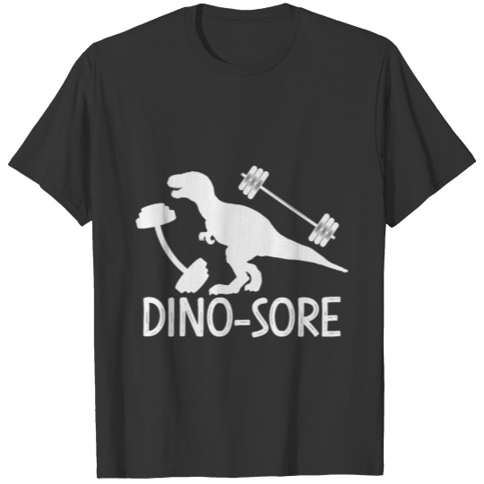 Funny Dinosaur Workout - Dino Sore Design workout T Shirts