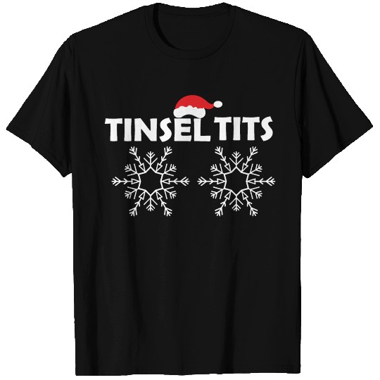 Tinsel Tits T Shirts