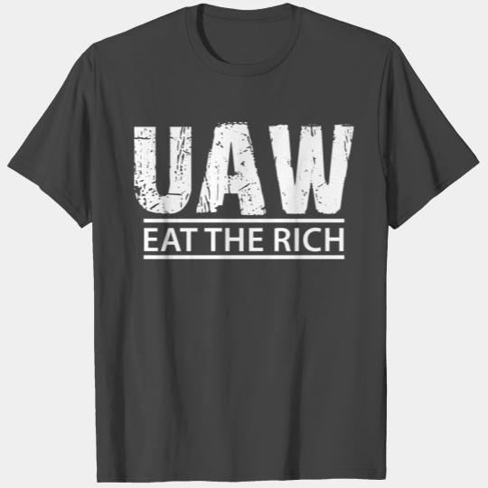 UAW eat the Rich T Shirts