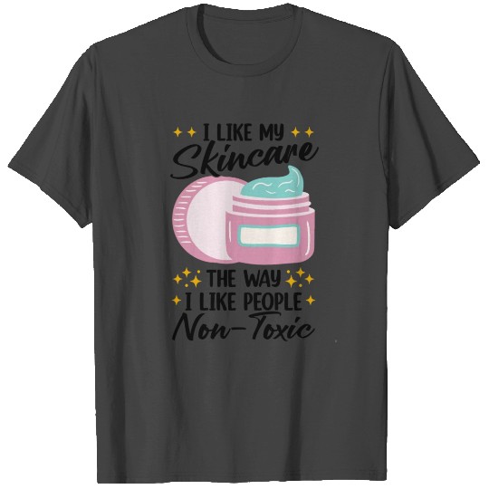 Esthetician Skincare Beauty Dermantologist Skin T Shirts