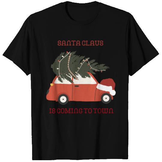 Santa is coming T Shirts