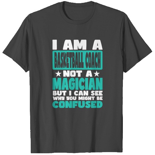 Basketball Coach T Shirts