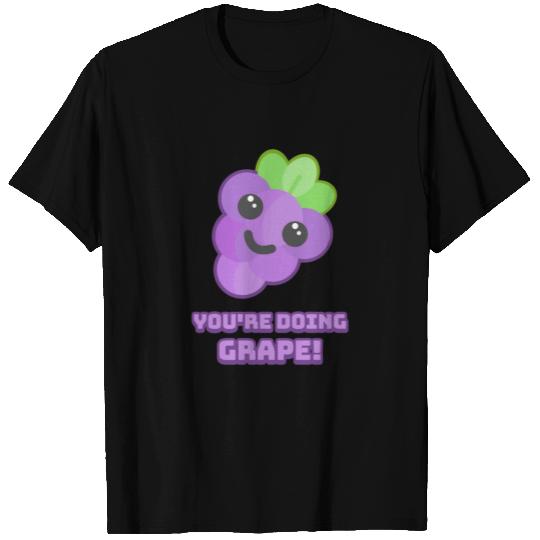 You're Doing Grape! Cute Grape Cartoon T Shirts