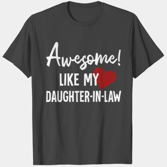 Awesome Like My Daughter In Law Fathers Day Dad T Shirts