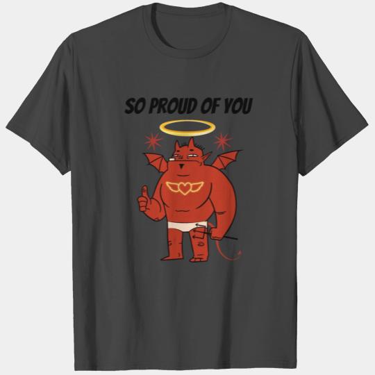 Red Devil With Angelic Ring - Proud of You! T Shirts