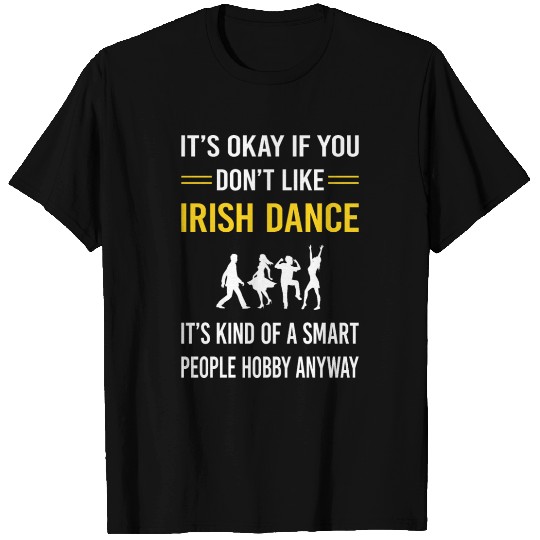 Smart People Irish Dance Dancing Dancer T Shirts