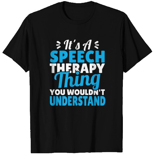 Speech And Language Therapist SLP Speech Pathology T Shirts