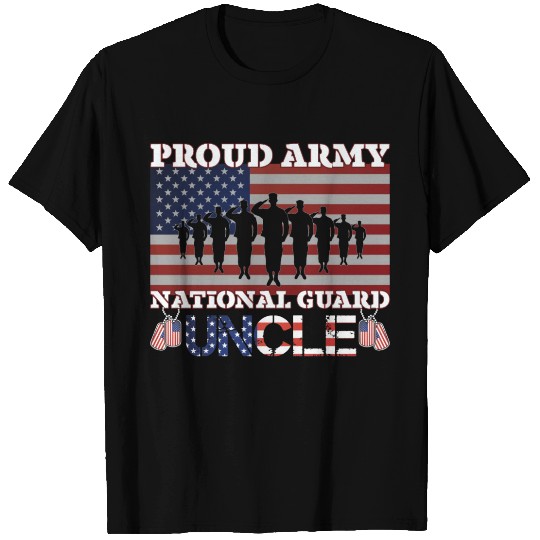 Proud Army National Guard Uncle T Shirts