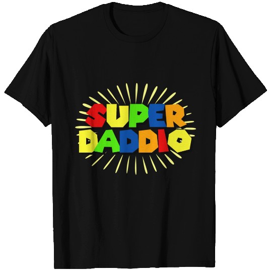 SUPER DADDIO T Shirts