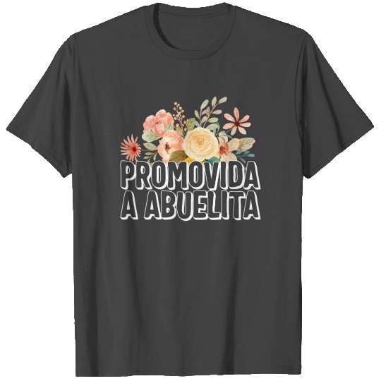 Grandmother T Shirts, Promovida A Abuelita Floral
