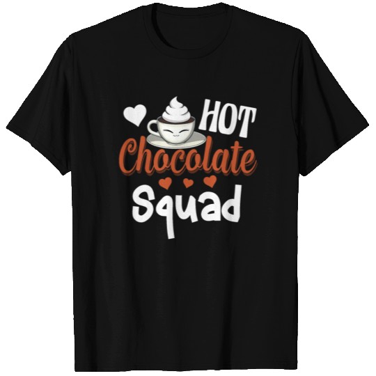 Hot Chocolate Squad T Shirts