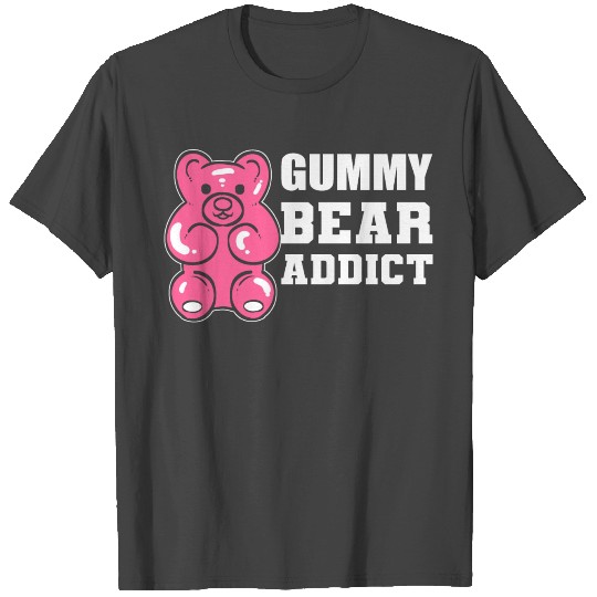 Gummy Bear Addict Dessert Maker Gift T Shirts