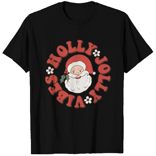 Holly Jolly Vibes T Shirts