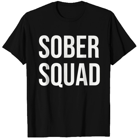 Sober Squad white lettering solid T Shirts