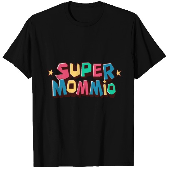 Super mommio T Shirts