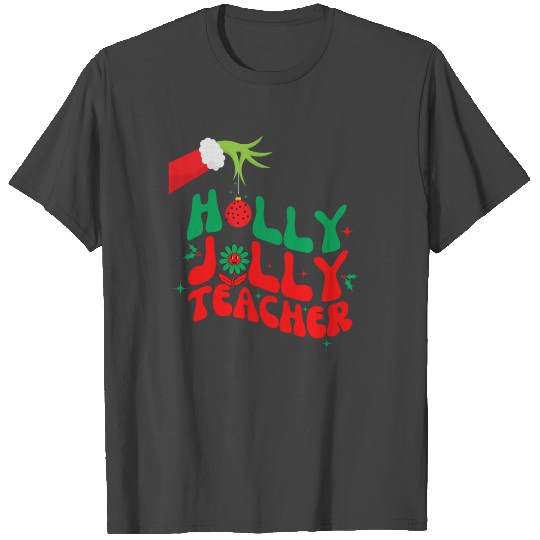 holly jolly teacher T Shirts