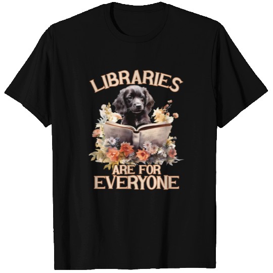 Libraries Are For Everyone Librarian T Shirts