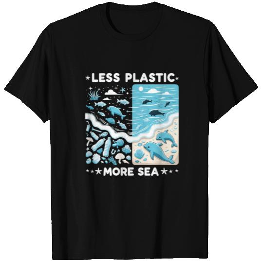 Less Plastic More Sea Environment T Shirts