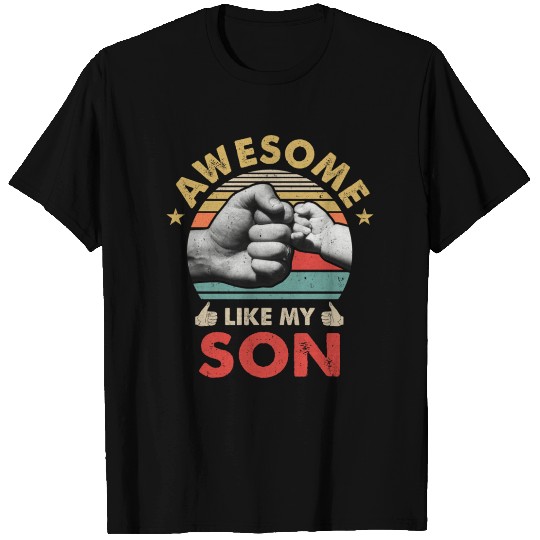 Vintage Awesome Like My Son Fathers Day T Shirts