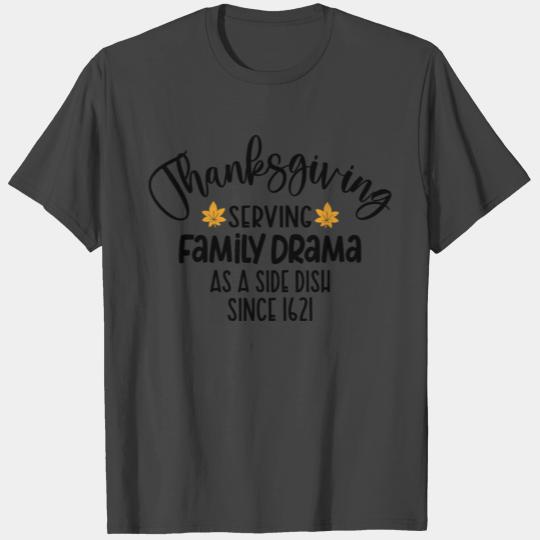Thanksgiving Family Drama Black T Shirts
