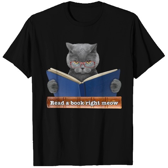 read a book right "meow" T Shirts