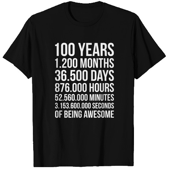 Awesome 100Th Birthday Cool 100 Year Old Birthday T Shirts