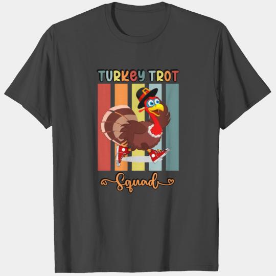 Turkey Trot Squad - Happy Thanksgiving Turkey run T Shirts