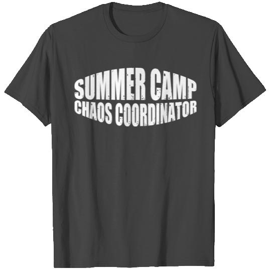 Summer Camp Chaos Coordinator 11 T Shirts