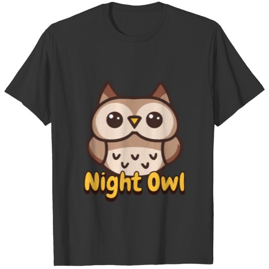 I'm a Night Owl! Cute owl Cartoon T Shirts