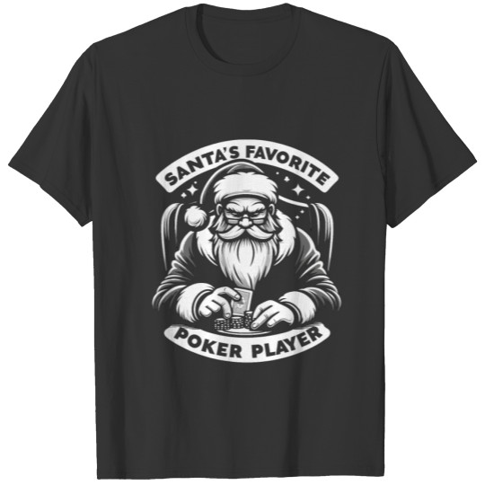 Xmas Santa Claus Poker Player T Shirts