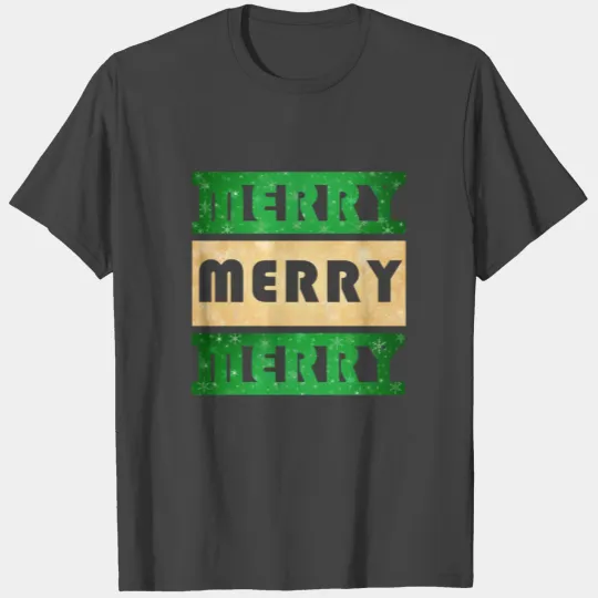 Merry Merry Merry Green and Gold T Shirts