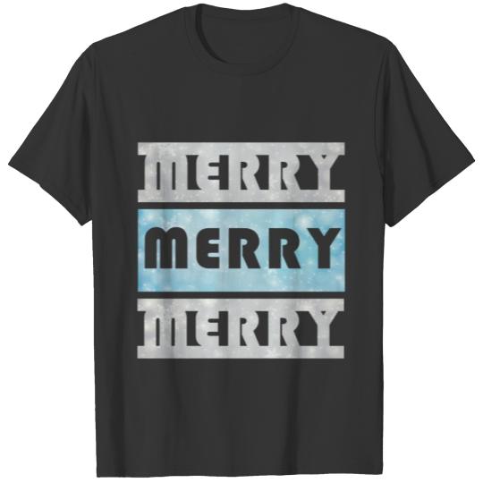 Merry Merry Merry Ice Blue and Sliver T Shirts