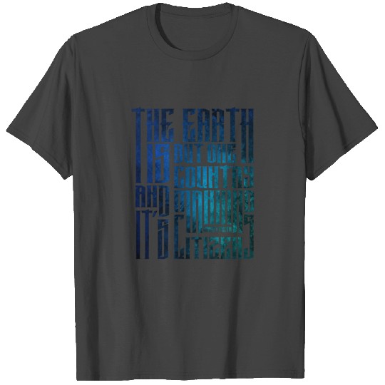 The Earth is But One Country - The Baha'i Faith T Shirts