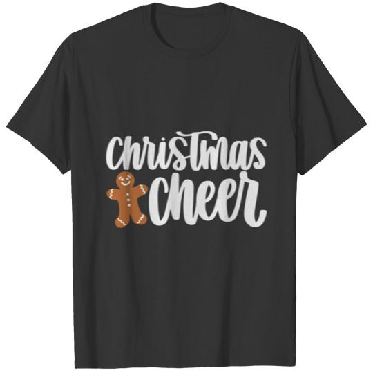 Gingerbread Christmas CHEER Happy Holiday Fun T Shirts