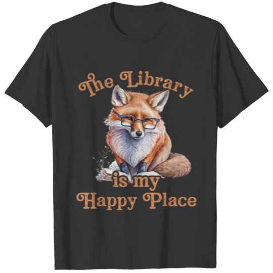 The Library Is My Happy Place Fox T Shirts