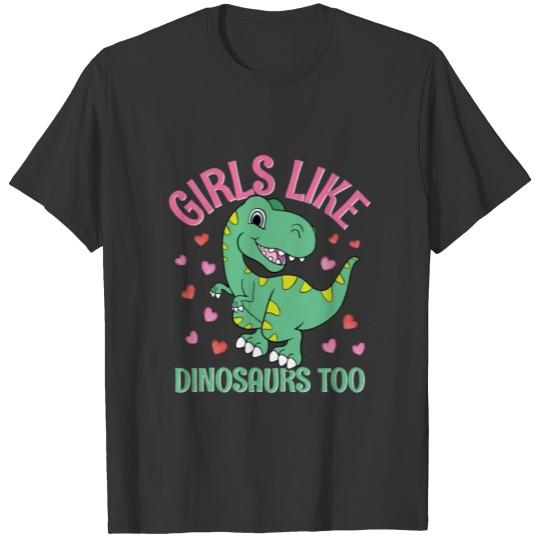 Girl Dinosaur T Shirts Funny Dinosaur Girls Like